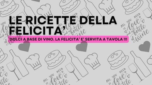 Dolci al vino: 3 gustose ricette da preparare in casa